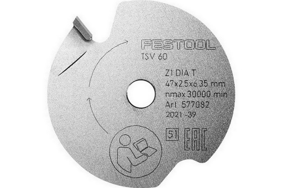 FESTOOL 577082 SCORING SAW BLADE DIA 47x2,5x6,35 T1
